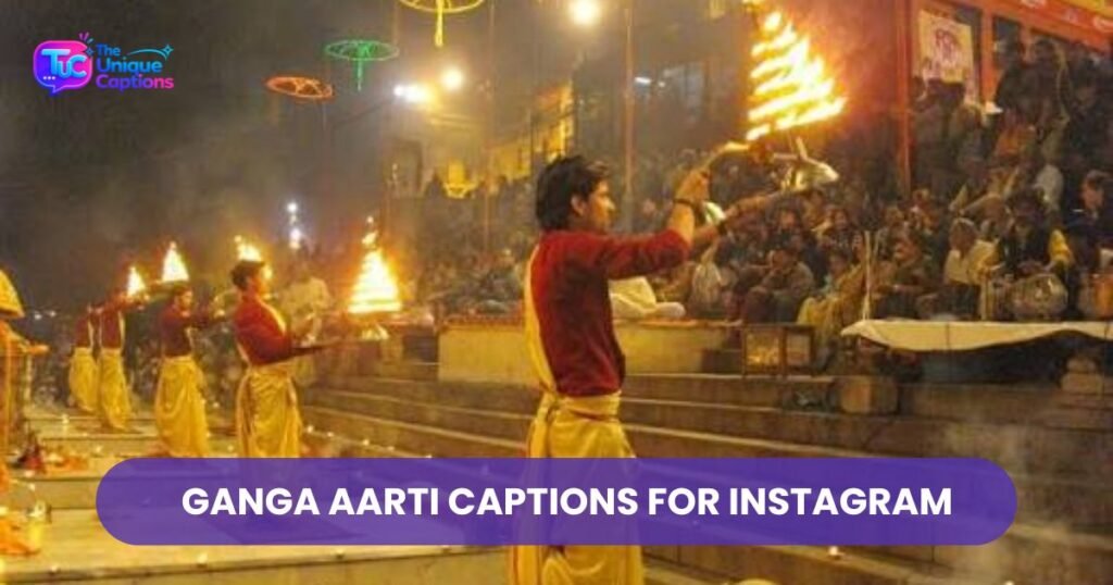 Ganga Aarti Captions for Instagram