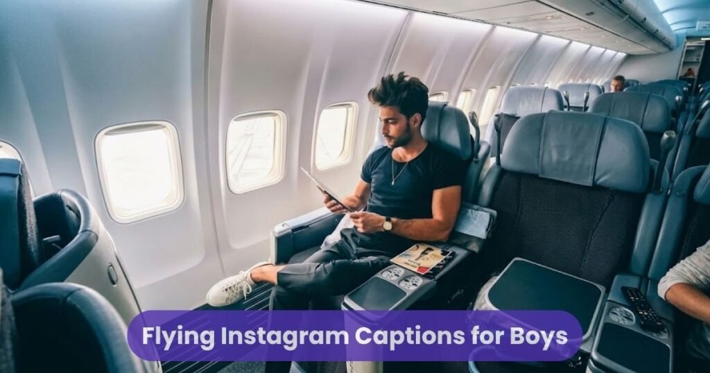 Flying Instagram Captions for Boys