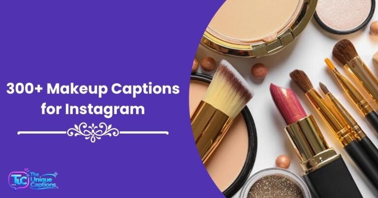 Makeup Captions for Instagram