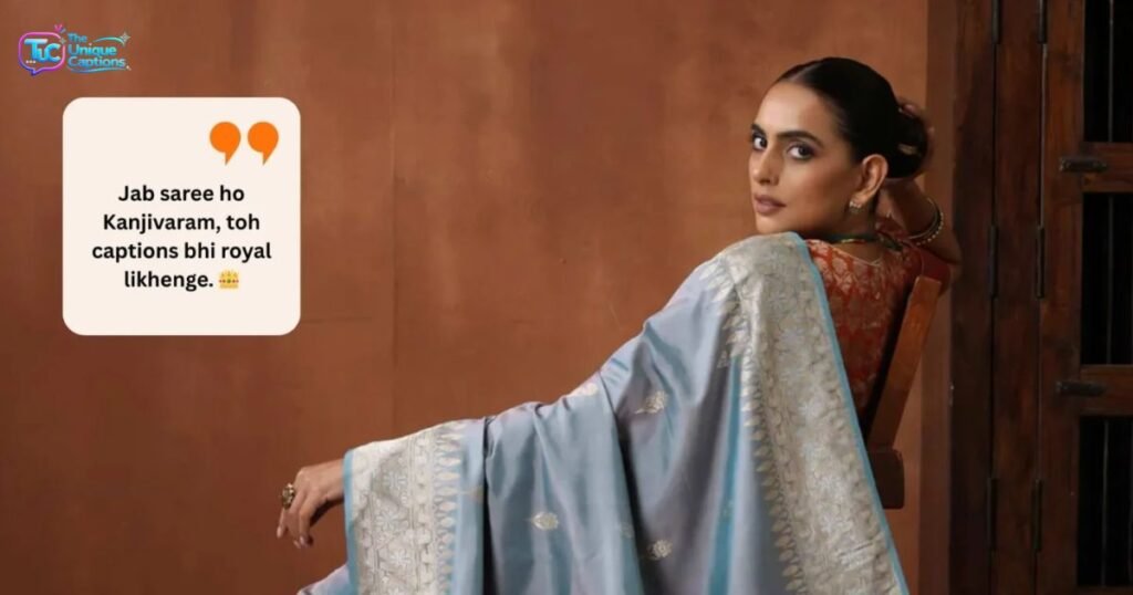 Modern & Trendy Saree Captions