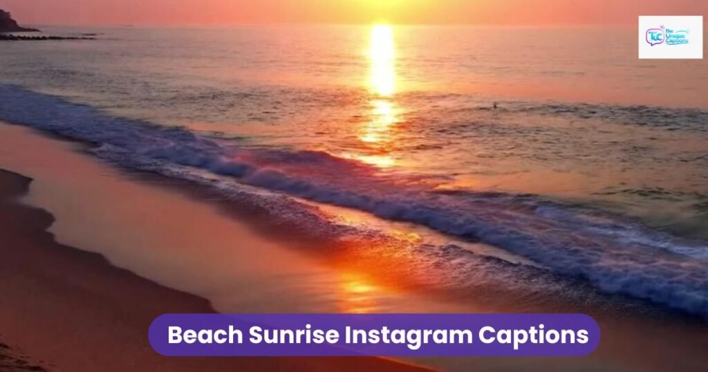 Beach Sunrise Instagram Captions