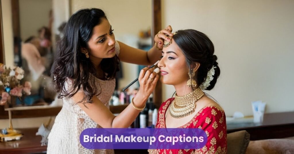 Bridal Makeup Captions