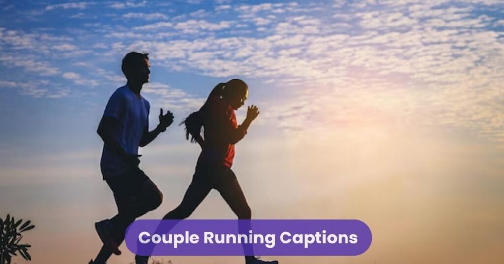 Couple Running Captions