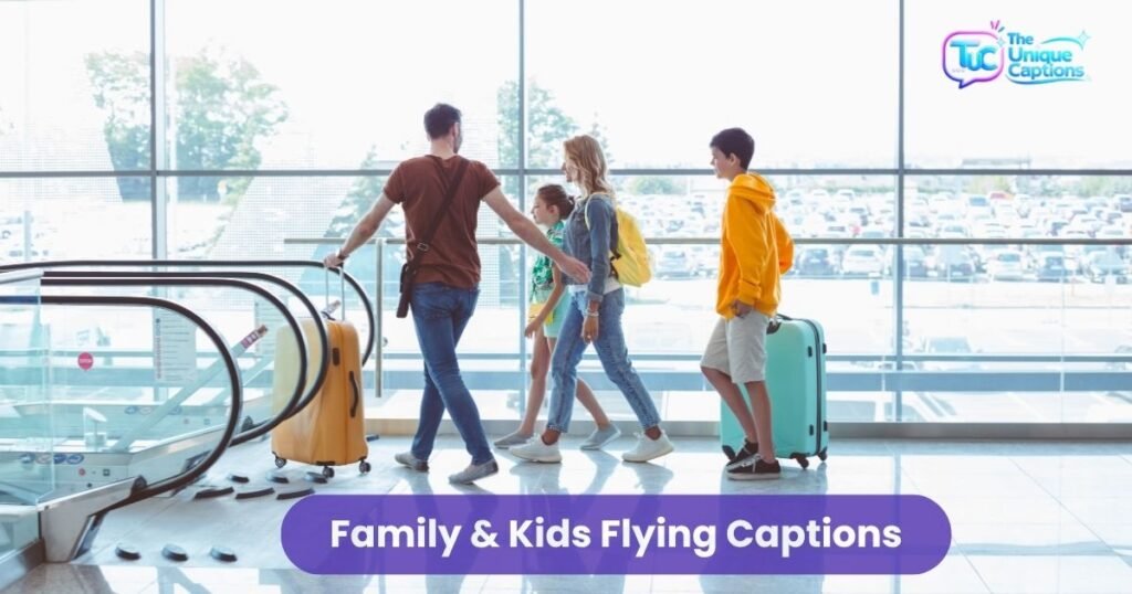 Family & Kids Flying Captions