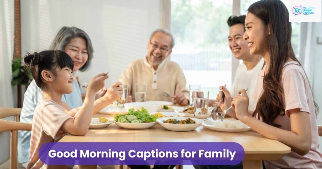 Good Morning Captions for Family