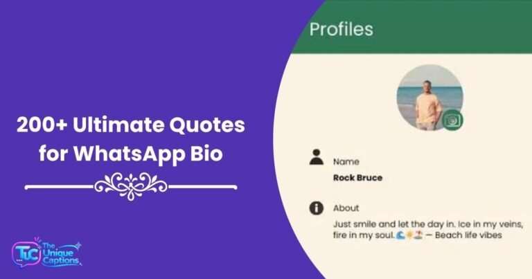 200+ Ultimate Quotes for WhatsApp Bio