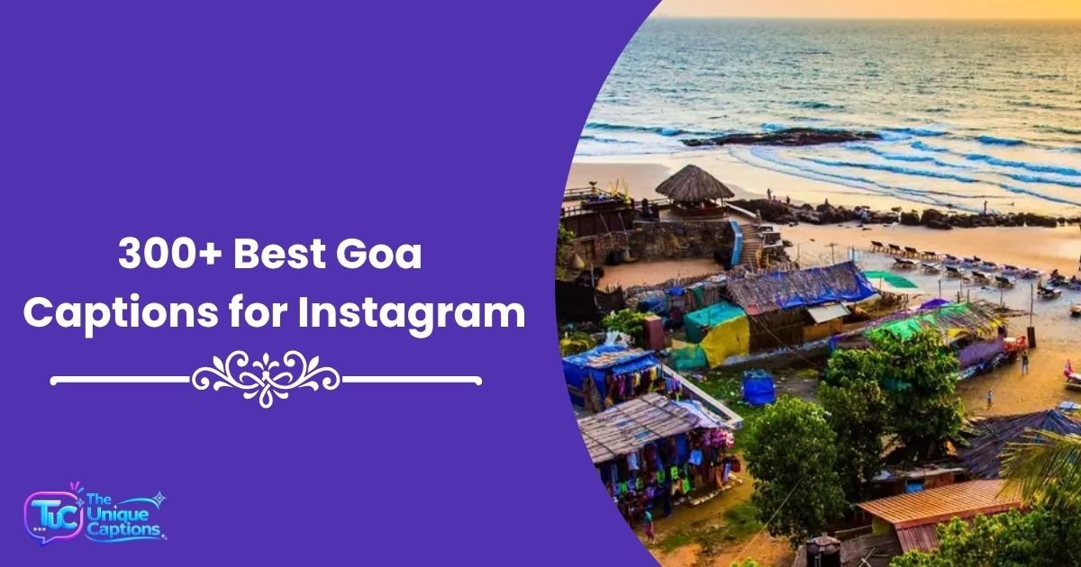 300+ Best Goa Captions for Instagram