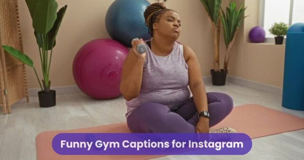 Funny Gym Captions for Instagram