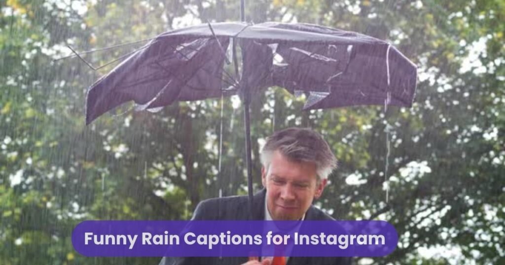 Funny Rain Captions for Instagram