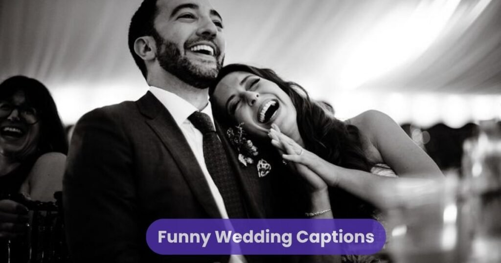 Funny Wedding Captions