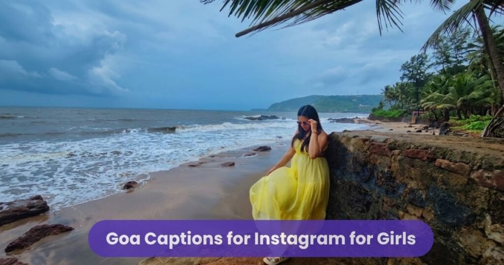 Goa Captions for Instagram for Girls