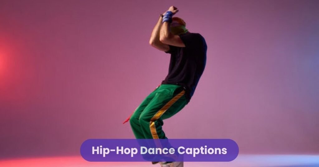 Hip-Hop Dance Captions