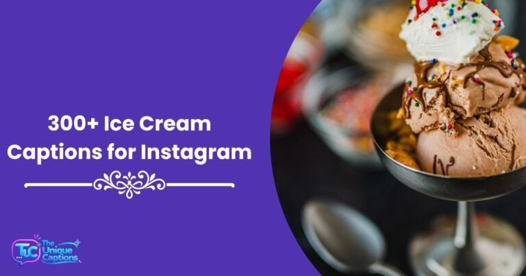 Ice Cream Captions for Instagram