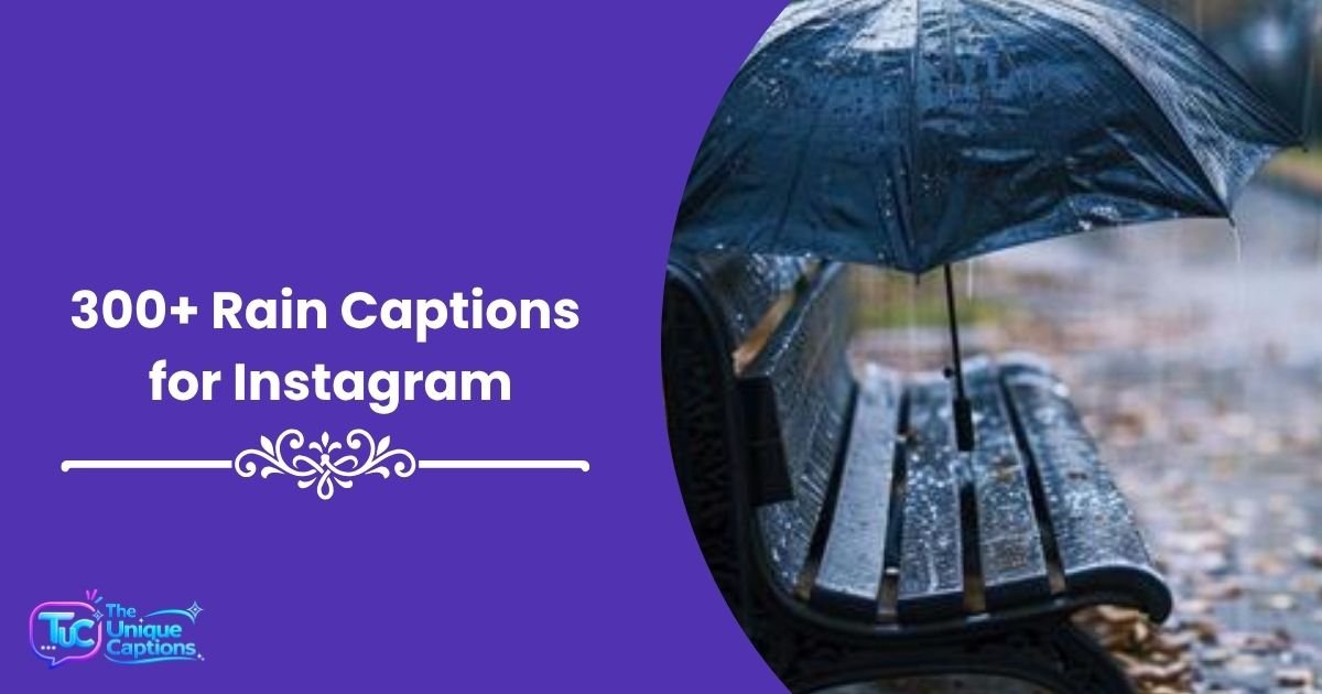 Rain Captions for Instagram