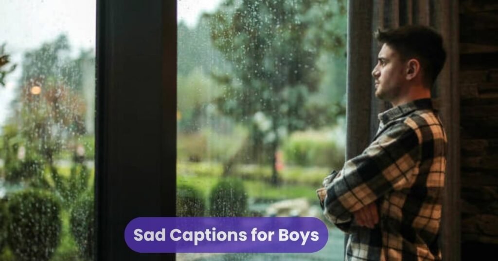 Sad Captions for Boys