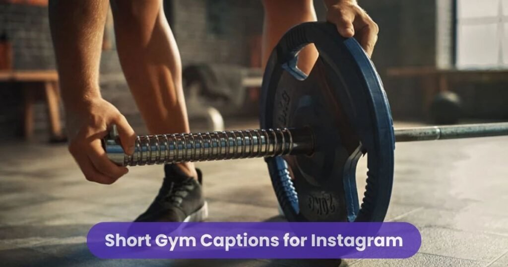 Short Gym Captions for Instagram