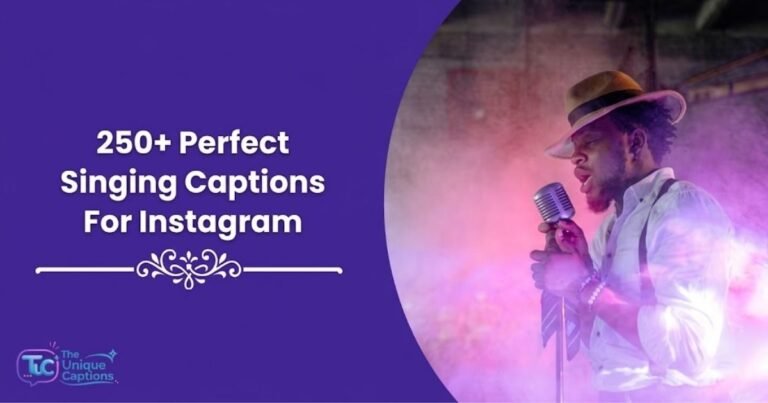 _Singing Captions For Instagram.