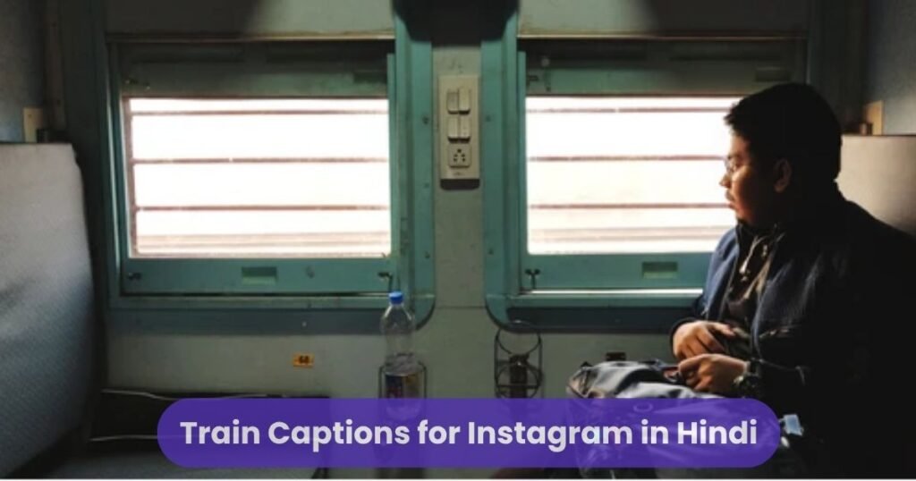 Train Captions for Instagram in Hindi