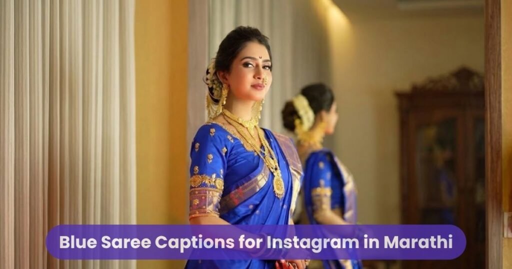 Blue Saree Captions for Instagram in Marathi