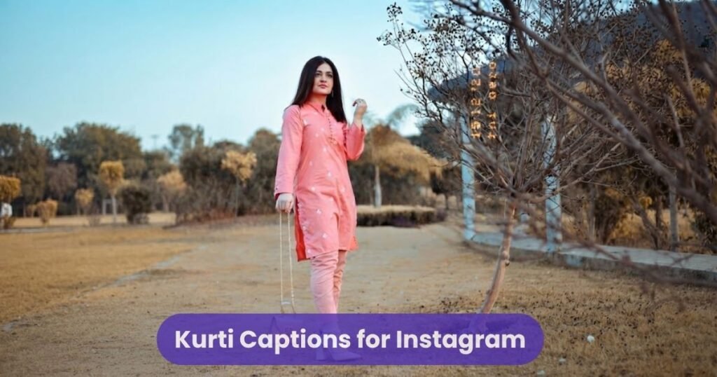 Kurti Captions for Instagram
