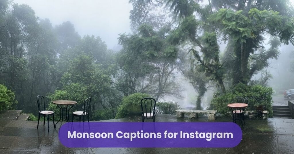Monsoon Captions for Instagram
