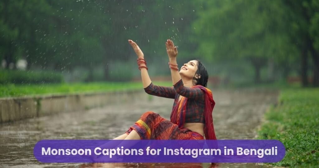 Monsoon Captions for Instagram in Bengali